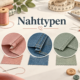 Nahttypen